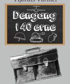Dengang i 40âerne (E-bog)